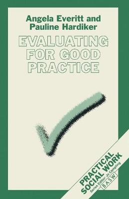 Cover of Evaluating for Good Practice