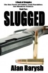 Book cover for Slugged