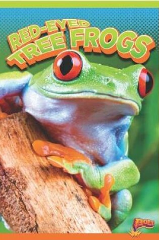 Cover of Red-Eyed Tree Frogs