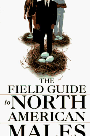 Cover of The Field Guide to North American Males