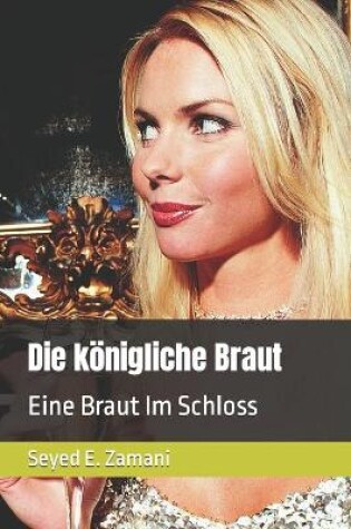 Cover of Die königliche Braut