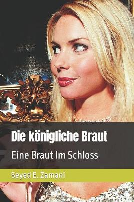 Book cover for Die königliche Braut