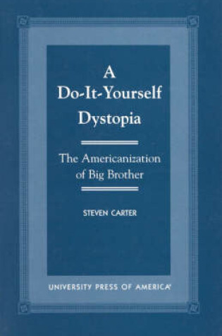 Cover of Do-it Yourself Dystopia, a Pb