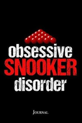 Cover of Obsessive Snooker Disorder Journal