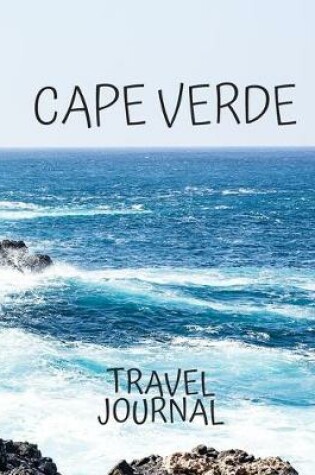 Cover of Cape Verde Travel Journal