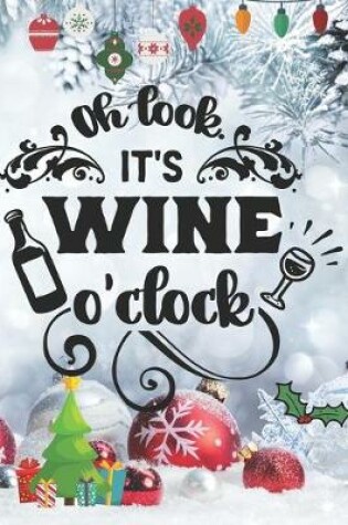 Cover of Oh Look It's Wine O'clock