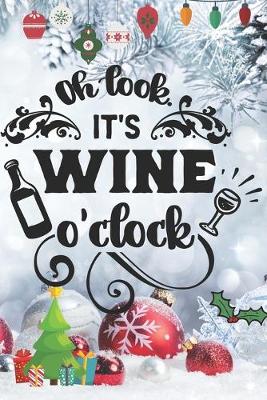 Book cover for Oh Look It's Wine O'clock