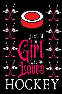 Book cover for Just A Girl Who Loves Hockey