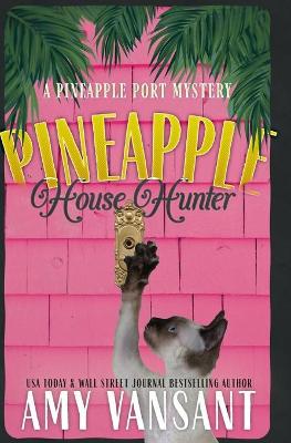 Book cover for Pineapple House Hunter
