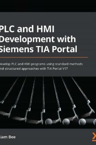 Cover of PLC and HMI Development with Siemens TIA Portal