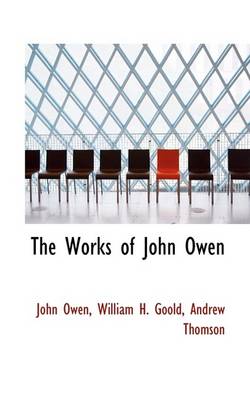 Book cover for The Works of John Owen