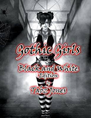 Cover of Gothic Girls Black and White Edition