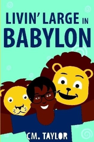 Cover of Livin' Large in Babylon