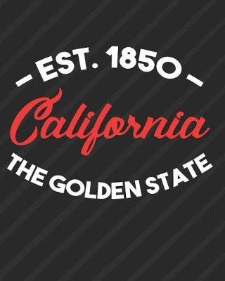 Book cover for California The Golden State Est 1850