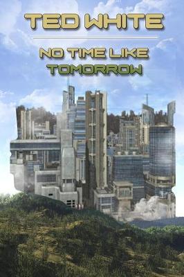 Book cover for No Time Like Tomorrow