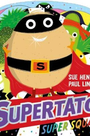Cover of Supertato Super Squad