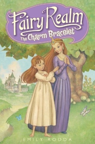 Cover of Fairy Realm #1: The Charm Bracelet