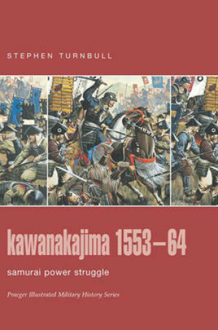 Cover of Kawanakajima 1553-64