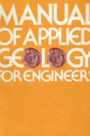 Cover of Manual of Applied Geology for Engineers