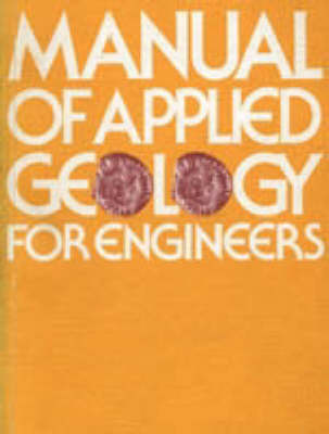 Book cover for Manual of Applied Geology for Engineers