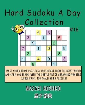 Book cover for Hard Sudoku A Day Collection #16