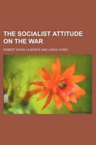 Cover of The Socialist Attitude on the War