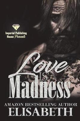 Book cover for Love is Madness