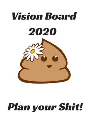 Book cover for Weekly Planner 2020 Vision Board