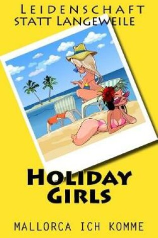 Cover of Holiday Girls