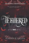 Book cover for Tethered