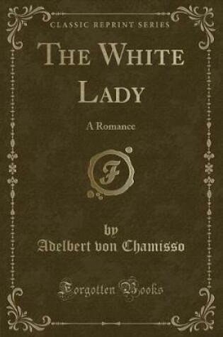 Cover of The White Lady