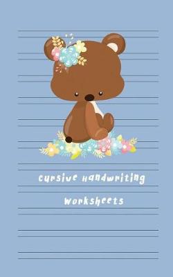 Book cover for Cursive Handwriting Worksheets