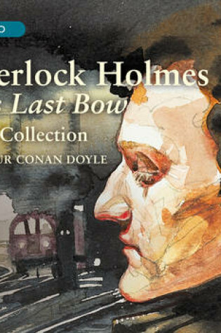 Cover of Sherlock Holmes: His Last Bow Collection