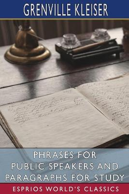 Book cover for Phrases for Public Speakers and Paragraphs for Study (Esprios Classics)