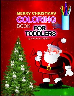 Cover of Merry Christmas Coloring Book for Toddlers