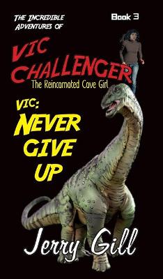 Book cover for Vic Never Give Up