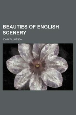 Cover of Beauties of English Scenery