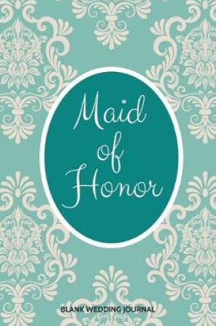 Cover of Maid of Honor Small Size Blank Journal-Wedding Planner&To-Do List-5.5"x8.5" 120 pages Book 3