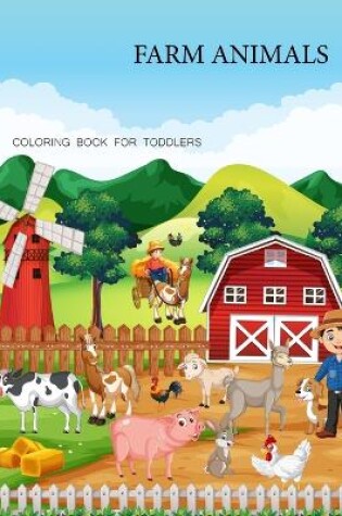 Cover of Farm Animals coloring book For Toddlers