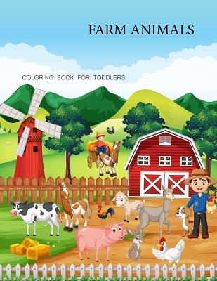 Book cover for Farm Animals coloring book For Toddlers