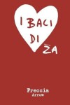Book cover for I BACI di ZA " ARROW "