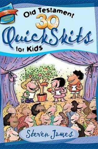 Cover of 30 Old Testament Quickskits for Kids