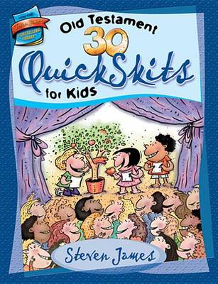 Book cover for 30 Old Testament Quickskits for Kids
