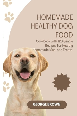 Book cover for Homemade Healthy dog food