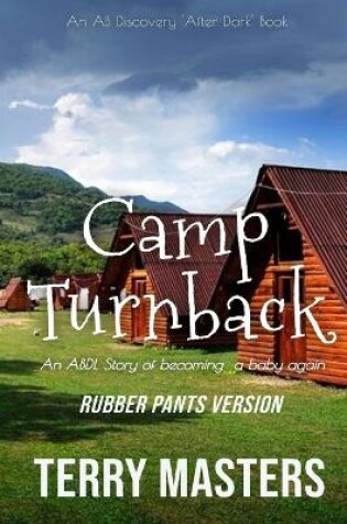 Cover of Camp Turnback (Rubber Pants Version)