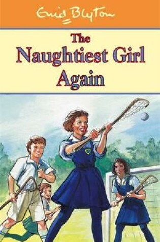 Cover of The Naughtiest Girl Again