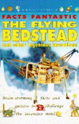 Book cover for Flying Bedstead and Other Ingenious Inventions