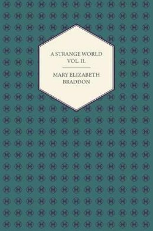Cover of A Strange World Vol. II.