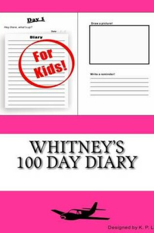 Cover of Whitney's 100 Day Diary