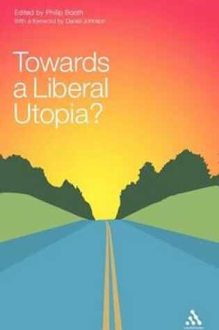 Cover of Towards a Liberal Utopia?